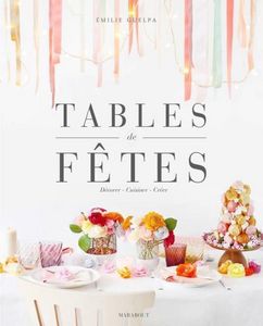 EDITIONS MARABOUT - tables de fêtes - Livre De Décoration