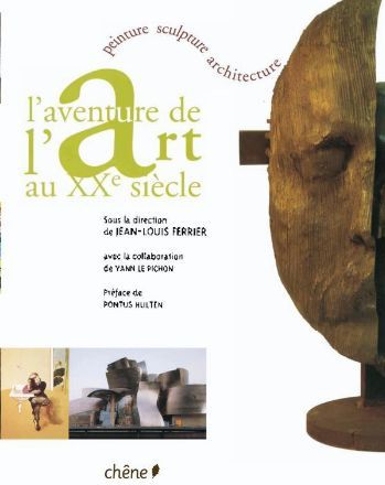 Editions Du Chêne - Fine Art Book-Editions Du Chêne-'aventure de l'art au XXe s