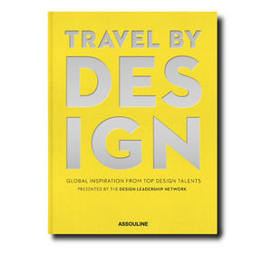 EDITIONS ASSOULINE - travel by design - Libro De Decoración